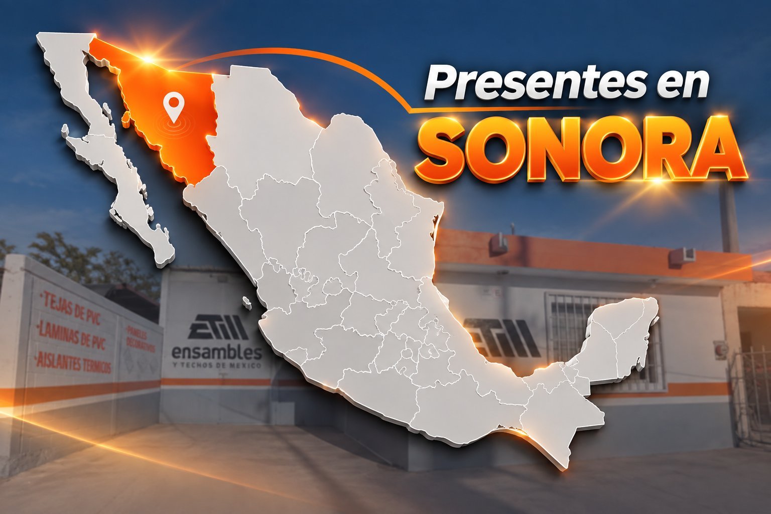 Map of Mexico highlighting Sonora state in orange with golden light effects and storefront image in background